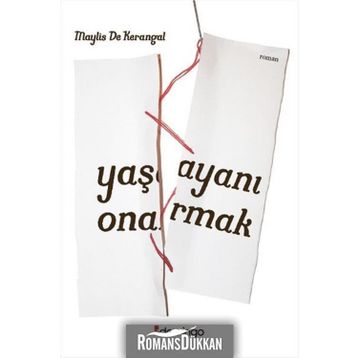 Yaşayanı Onarmak - Maylis De Kerangal