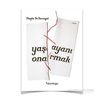Yaşayanı Onarmak - Maylis De Kerangal
