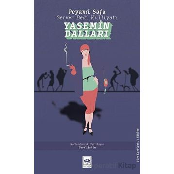 Yasemin Dalları - Peyami Safa