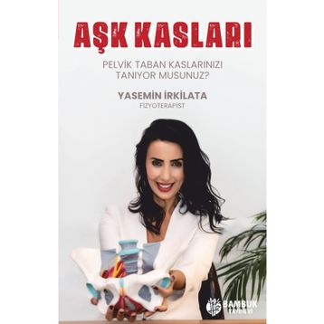 Yasemin İrkilata Aşk Kasları