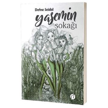 Yasemin Sokağı - Defne Seidel