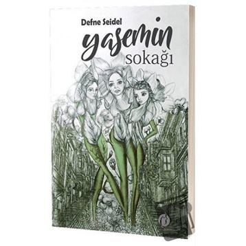 Yasemin Sokağı - Defne Seidel