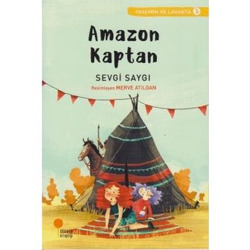 Yasemin ve Lavanta 03 Amazon Kaptan