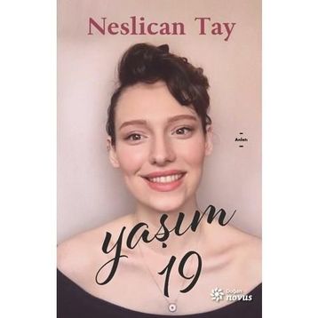 Yaşım 19 - Neslican Tay