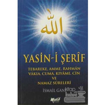 Yasin-i Şerif - İsmail Gani