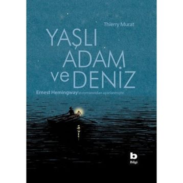 Yaşlı Adam ve Deniz Ernest Hemingway