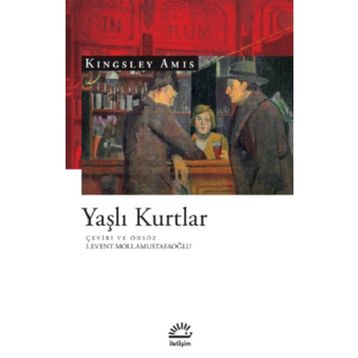 Yaşlı Kurtlar - Kingsley Amis