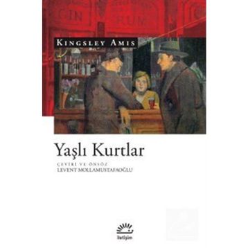 Yaşlı Kurtlar - Kingsley Amis