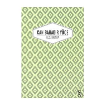 Yaslı Mızıka - Can Bahadır Yüce