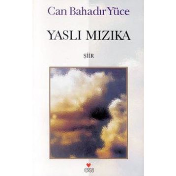 Yaslı Mızıka - Can Bahadır Yüce