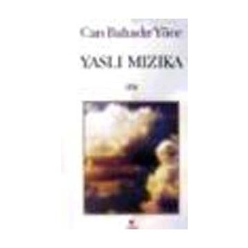 Yaslı Mızıka - Can Bahadır Yüce