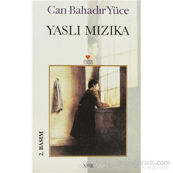 Yaslı Mızıka - Can Bahadır Yüce