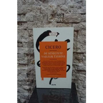 Yaşlılık Üzerine - Marcus Tullius Cicero