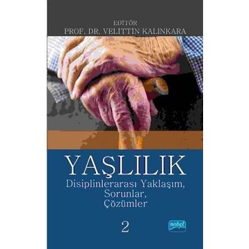 Yaşlılık - Velittin Kalınkara