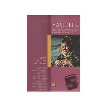Yaşlılık - Velittin Kalınkara