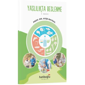 Yaşlılıkta Beslenme - Ayşe Baysal