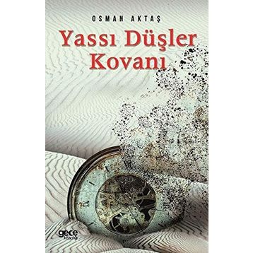 Yassı Düşler Kovanı - Osman Aktaş