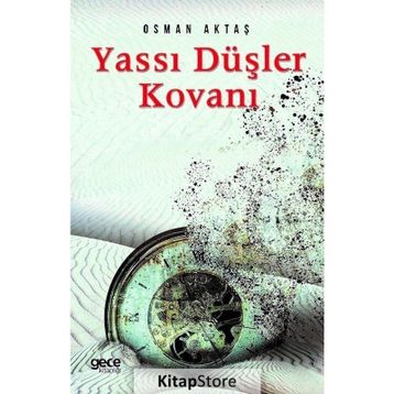 Yassı Düşler Kovanı - Osman Aktaş