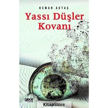 Yassı Düşler Kovanı - Osman Aktaş