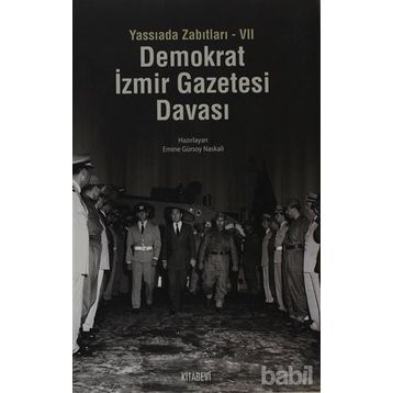 YASSIADA ZABITLARI-VII DEMOKRAT İZMIR GAZETESI DAVASI - GENEL