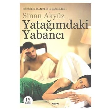 YATAĞIMDAKİ YABANCI - SINAN AKYÜZ
