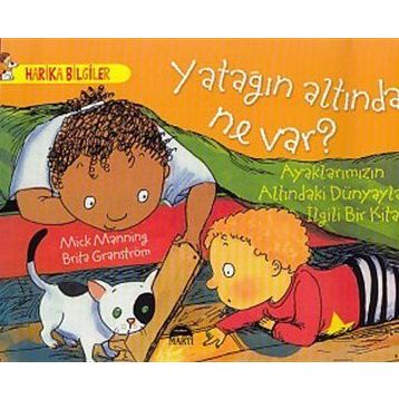 Yatağın Altında Ne Var ? - Brita Granström Mick Mannning