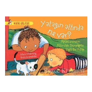Yatağın Altında Ne Var ? - Brita Granström Mick Mannning