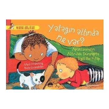 Yatağın Altında Ne Var ? - Brita Granström Mick Mannning