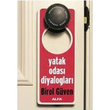 YATAK ODASI DİYALOGLARI - BIROL GÜVEN