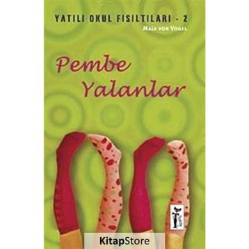 Yatılı Okul Fısıltıları 2 Pembe Yalanlar - Maja Von Vogel