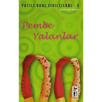 Yatılı Okul Fısıltıları 2 Pembe Yalanlar - Maja Von Vogel