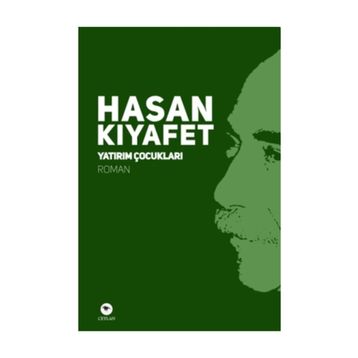 Yatırım Çocukları - Hasan Kıyafet