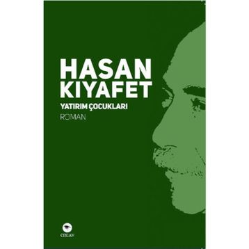 Yatırım Çocukları - Hasan Kıyafet