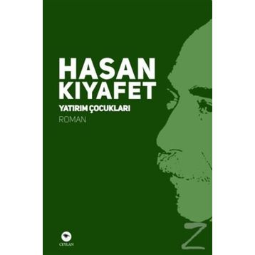 Yatırım Çocukları - Hasan Kıyafet