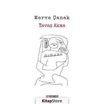 Yavaş Akma - Merve Çanak