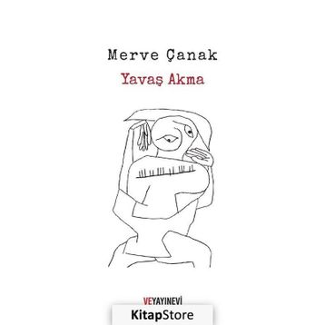 Yavaş Akma - Merve Çanak