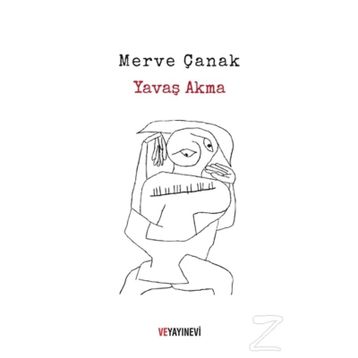 Yavaş Akma - Merve Çanak