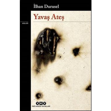 Yavaş Ateş - İlhan Durusel