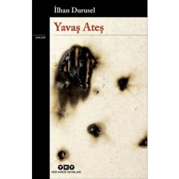 Yavaş Ateş - İlhan Durusel