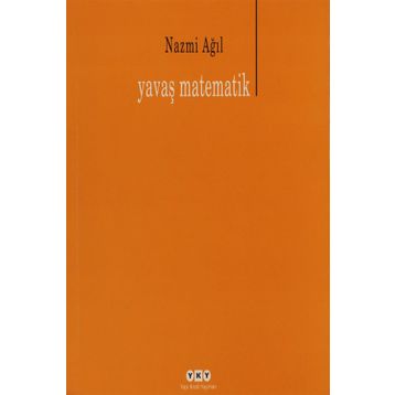YAVAŞ MATEMATIK - NAZMI AĞIL