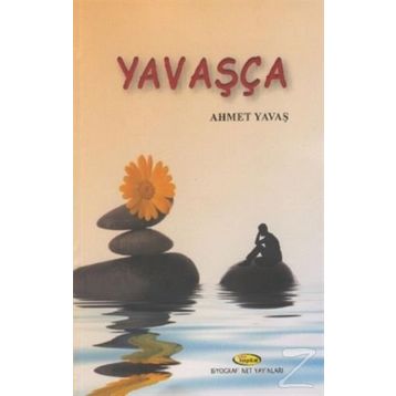 Yavaşça - Ahmet Yavaş