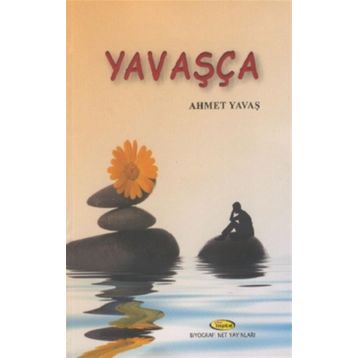 Yavaşça - Ahmet Yavaş