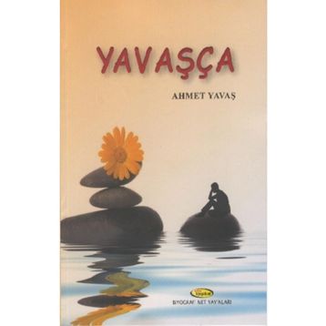 Yavaşça - Ahmet Yavaş