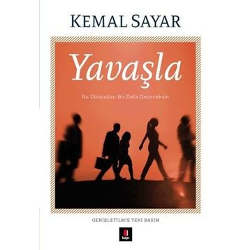 Yavaşla - Kemal Sayar