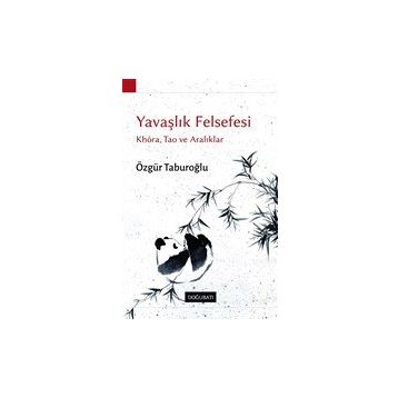 Yavaşlık Felsefesi - Özgür Taburoğlu