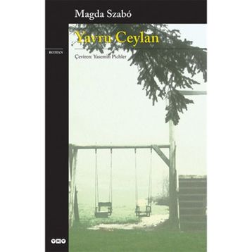 YAVRU CEYLAN - MAGDA SZABO