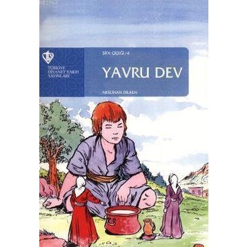 Yavru Dev - Şifa Çiçeği 4 - Neslihan Dilken