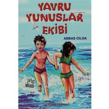 Yavru Yunuslar Ekibi - Abbas Çılga