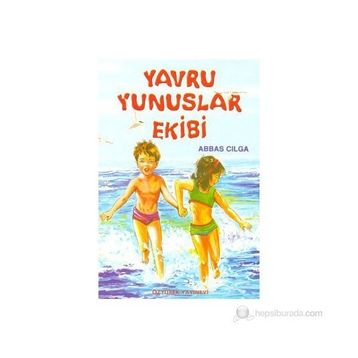 Yavru Yunuslar Ekibi - Abbas Çılga