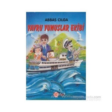 Yavru Yunuslar Ekibi - Abbas Çılga